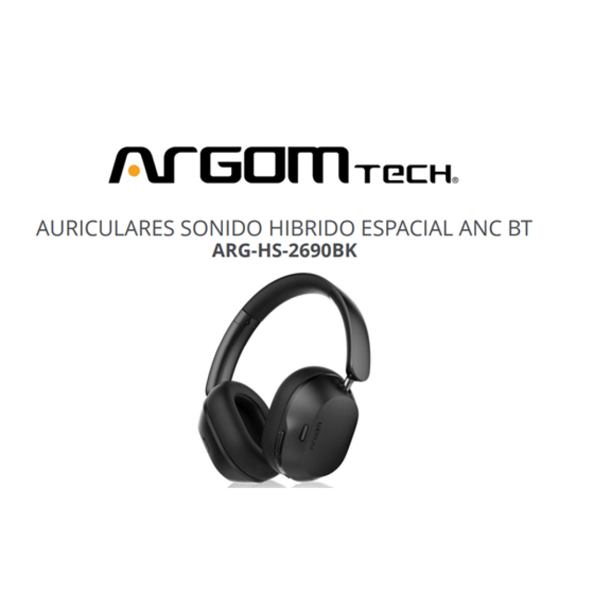 AUDIFONO ARGOM SONIDO HIBRIDO ESPACIAL ANC BT 5.4 , CANCELACION DE RUIDO ANC HIBRIDA, TIEMPO DE MUSICA/LLAMADA HASTA 70 HORAS, CONEXIÓN MULTIPUNTOS, PUERTO DE CARGA TIPO C, DIADEMA ERGONÓMICA Y AJUSTABLE, COLOR NEGRO. (ARG-HS-2690BK).