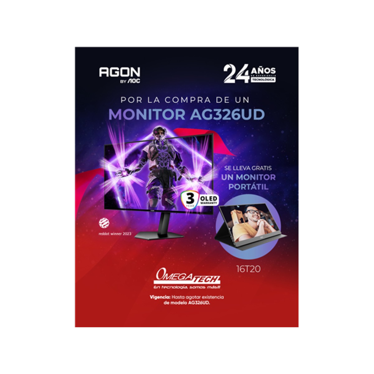 POR LA COMPRA DE UN MONITOR AG326UD SE LLEVA GRATIS UN MONITOR PORTÁTIL 16T20. PROMOCIÓN VÁLIDA HASTA AGOTAR UNIDADES DE AG326UD. UNA OFERTA POR CLIENTE.